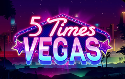 5 Times Vegas