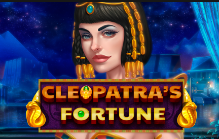 Cleopatras Fortune