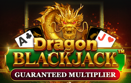 Dragon Blackjack Guaranteed Multiplier