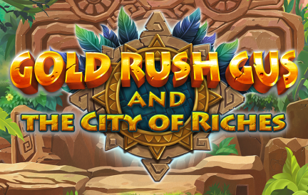 Gold Rush Gus And The City Of Riches