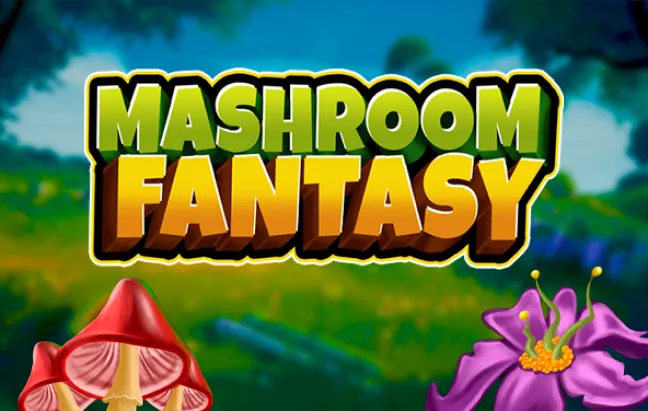 Mashroom Fantasy