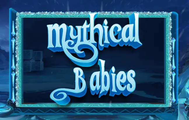 Mythical Babies