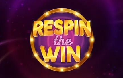 Respin The Win